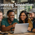 Discovering Sosoactive: A New Era in Online Engagement